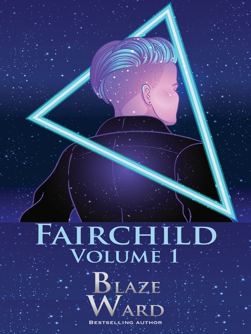 Title details for Fairchild, Book 1 by Blaze Ward - Available